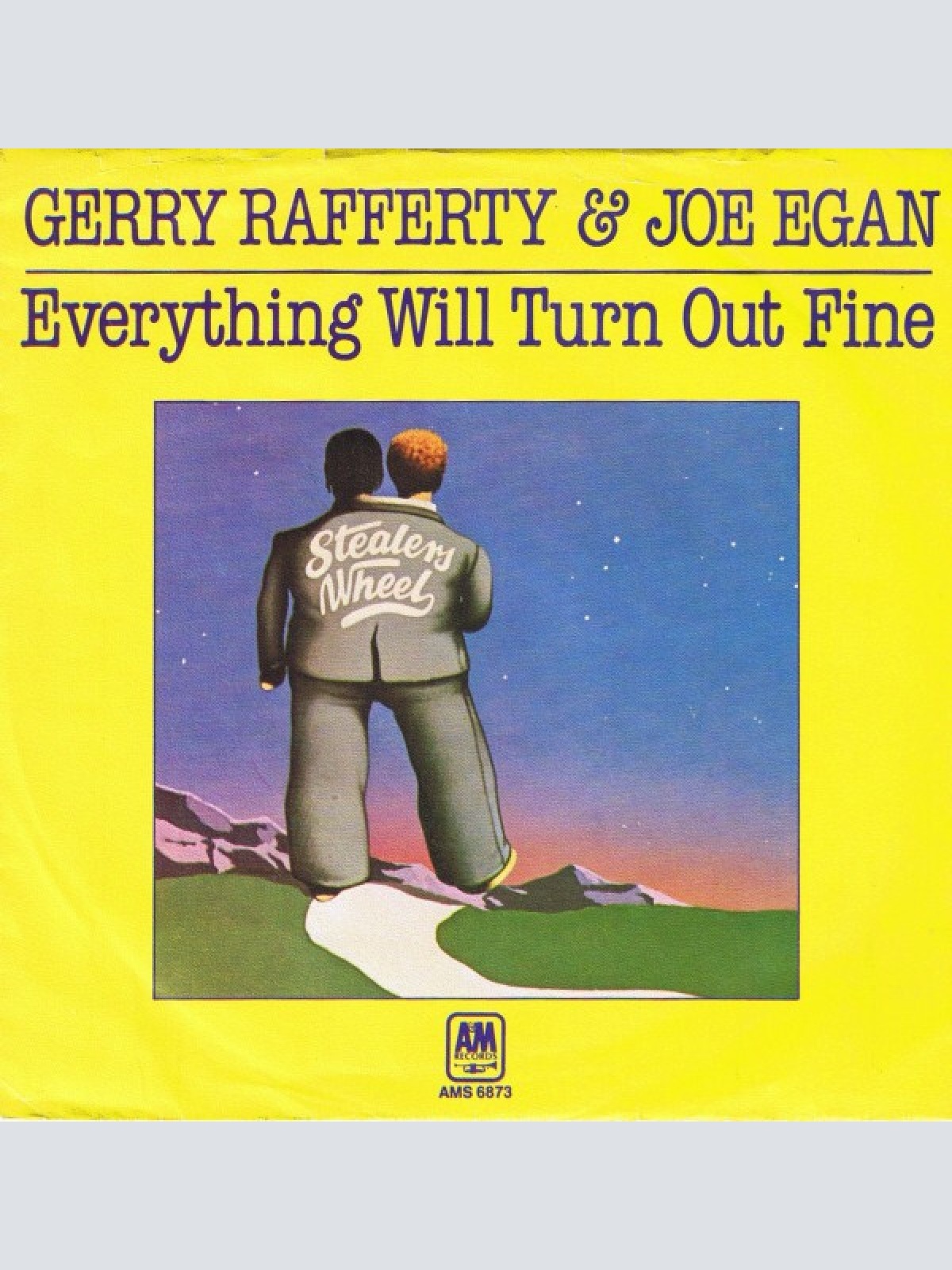7", Single, Promo Gerry Rafferty & Joe Egan - Everything Will Turn Out Fine