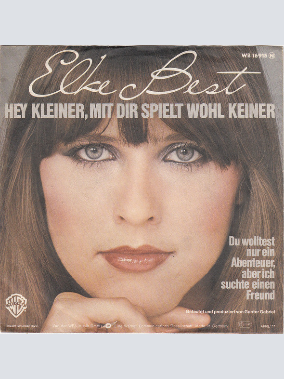 7", Single Elke Best - Hey Kleiner, Mit Dir Spielt Wohl Keiner