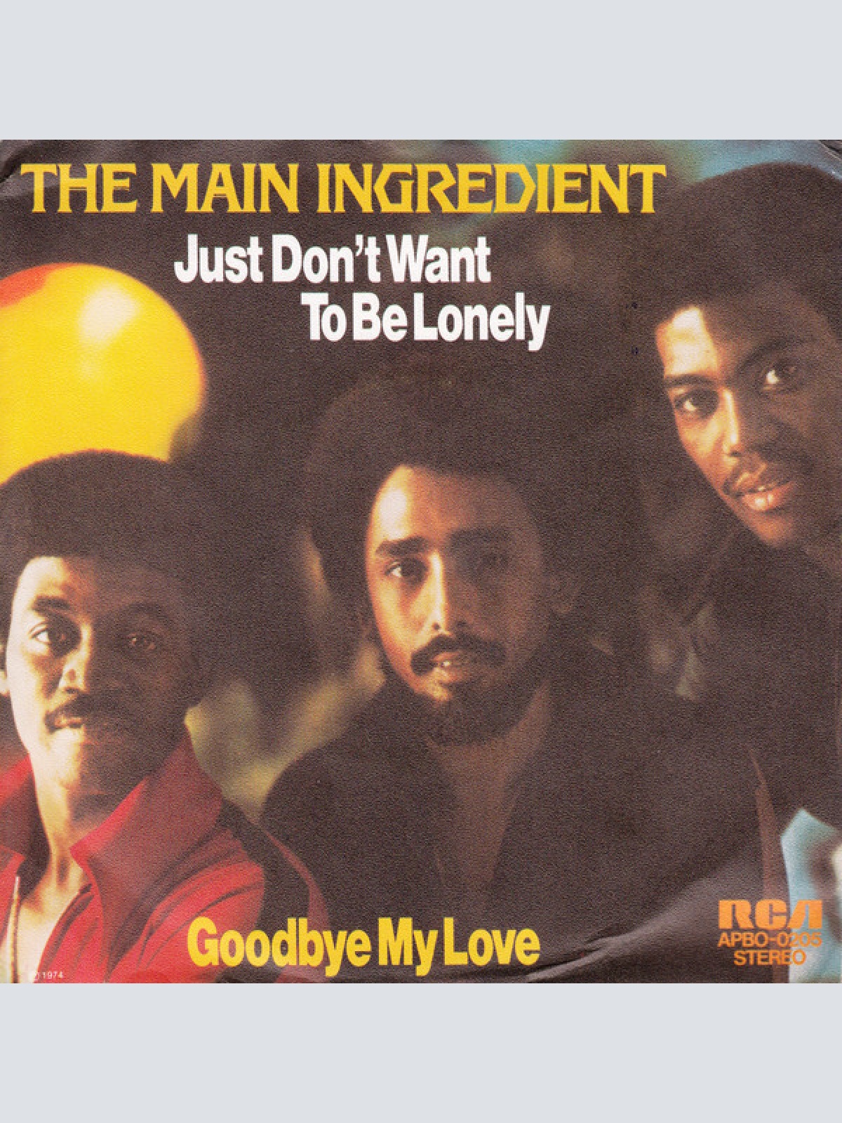 7", Single, Promo The Main Ingredient - Just Dont Want To Be Lonely