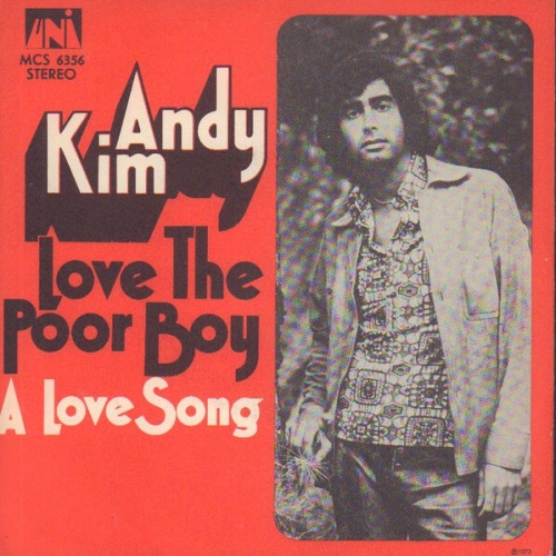 7", Promo Andy Kim - Love The Poor Boy