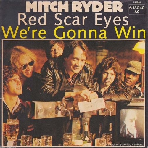 7", Single, Promo Mitch Ryder - Red Scar Eyes / We're Gonna Win