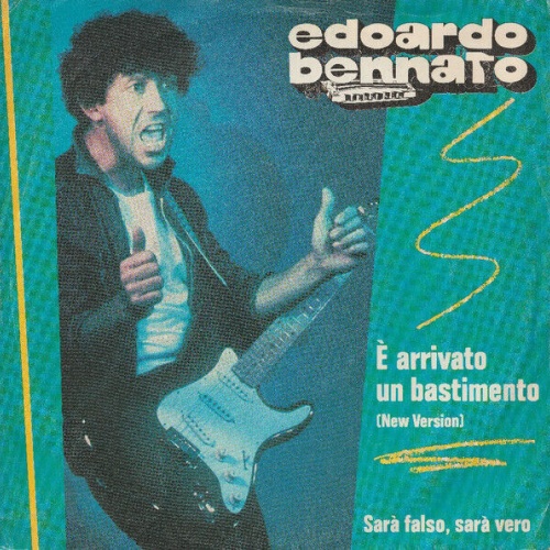 7", Single Edoardo Bennato - È Arrivato Un Bastimento (New Version)