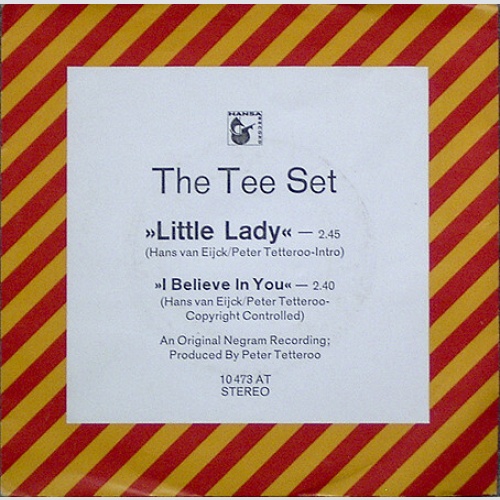7", Single The Tee Set* - Little Lady / I Believe In You