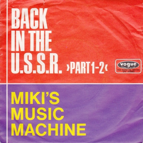 7", Single, Mono Miki's Music Machine - Back In The U.S.S.R.