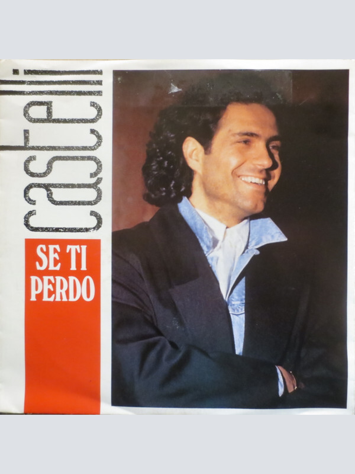 7", Single, sma Castelli* - Se Ti Perdo
