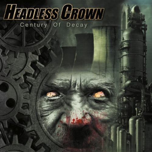 CD, Album Headless Crown - Century Of Decay