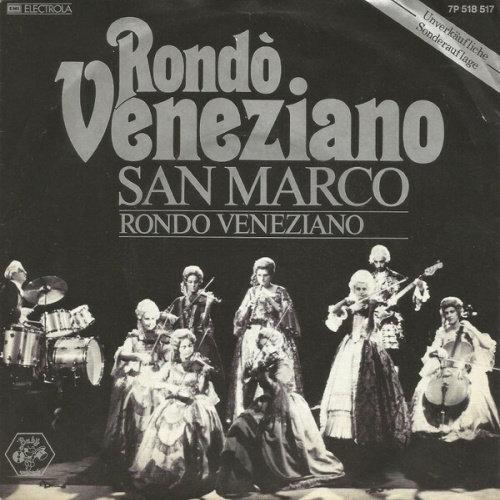 7", Single, Unv Rondò Veneziano - San Marco / Rondo Veneziano