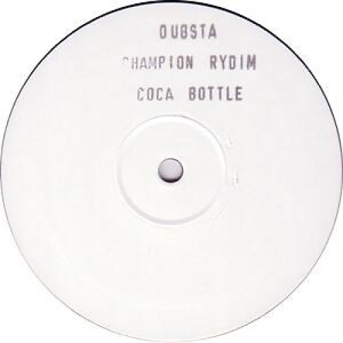 12", W/Lbl, Sta Dubsta - Champion Rydim / Coca Bottle