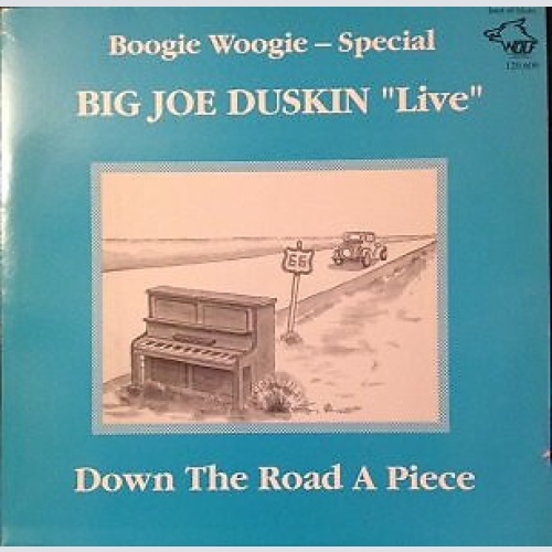 LP, Album Big Joe Duskin - Live (Down The Road A Piece)