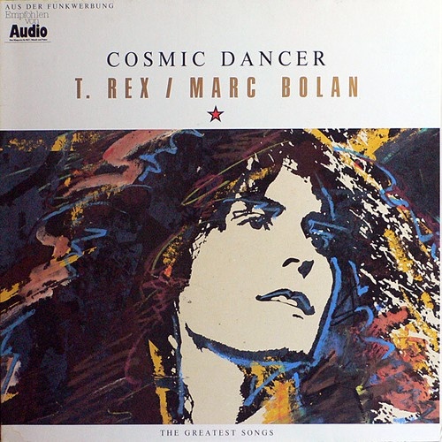 LP, Comp, RM T. Rex / Marc Bolan - Cosmic Dancer (The Greatest Songs)
