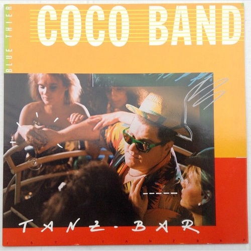 LP Blue Thier & Coco Band* - Tanz-Bar