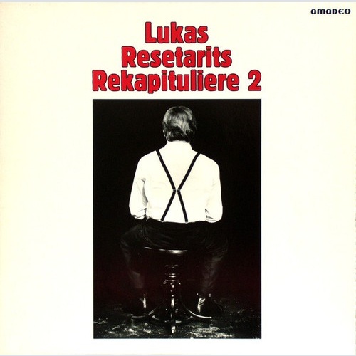 LP, Comp Lukas Resetarits - Rekapituliere 2