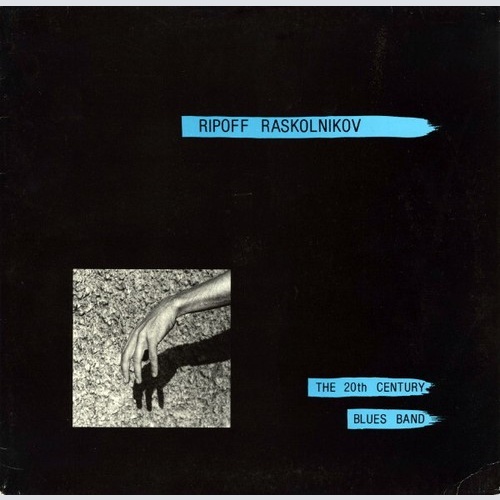 LP, Album Ripoff Raskolnikov & The 20th Century Blues Band - Ripoff Raskolnik...