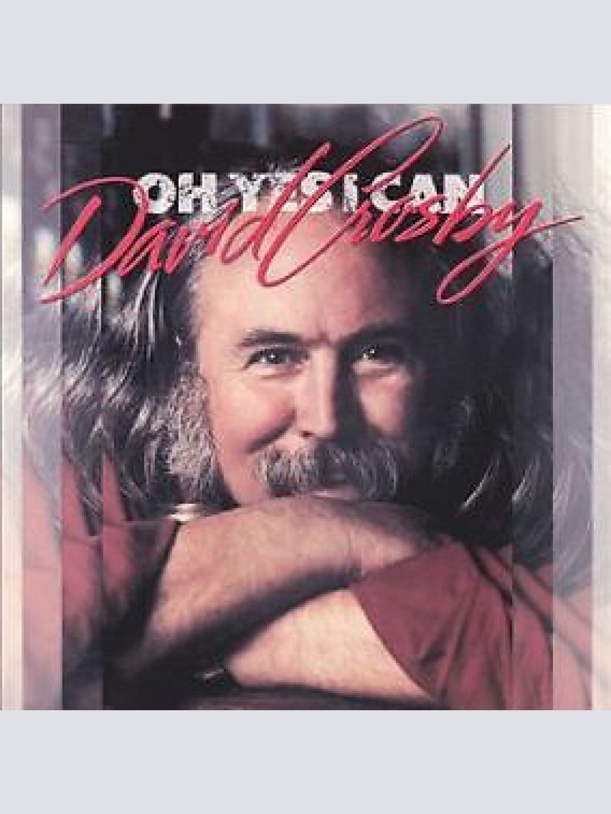 LP, Album David Crosby - Oh Yes I Can