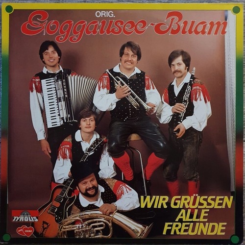 LP, Album Orig. Goggausee Buam* - Wir Grüssen Alle Freunde