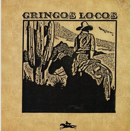 LP, Album Gringos Locos - Gringos Locos