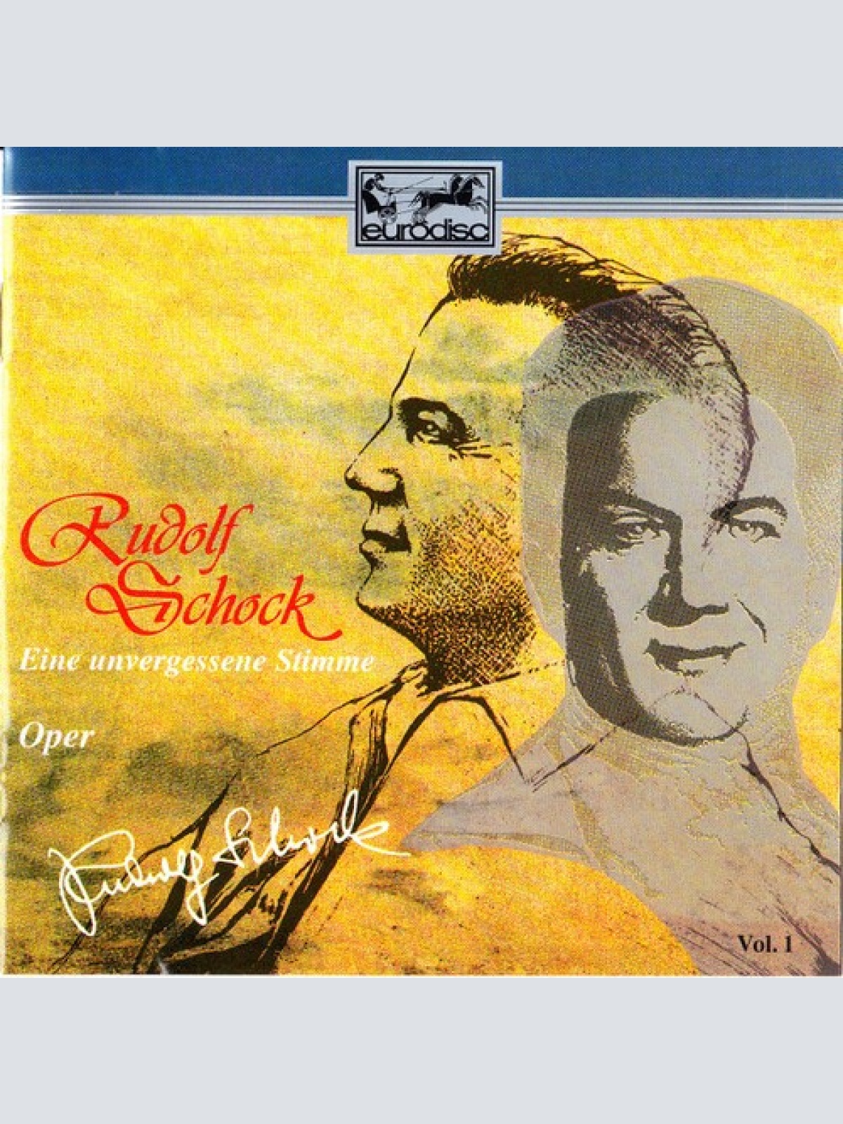 CD, Comp Rudolf Schock - Eine Unvergessene Stimme Vol. 1