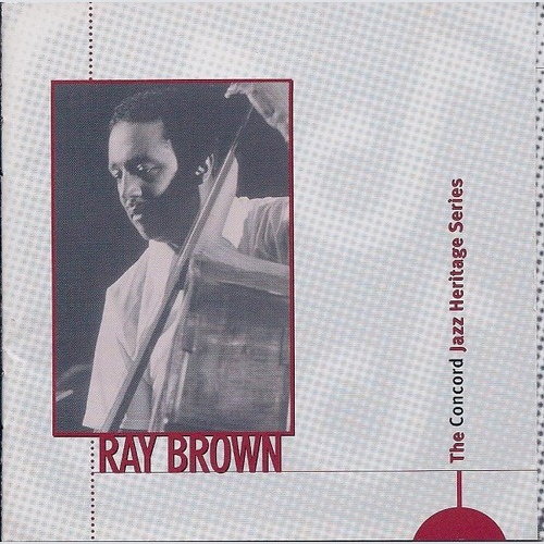 CD, Comp Ray Brown - The Concord Jazz Heritage Series