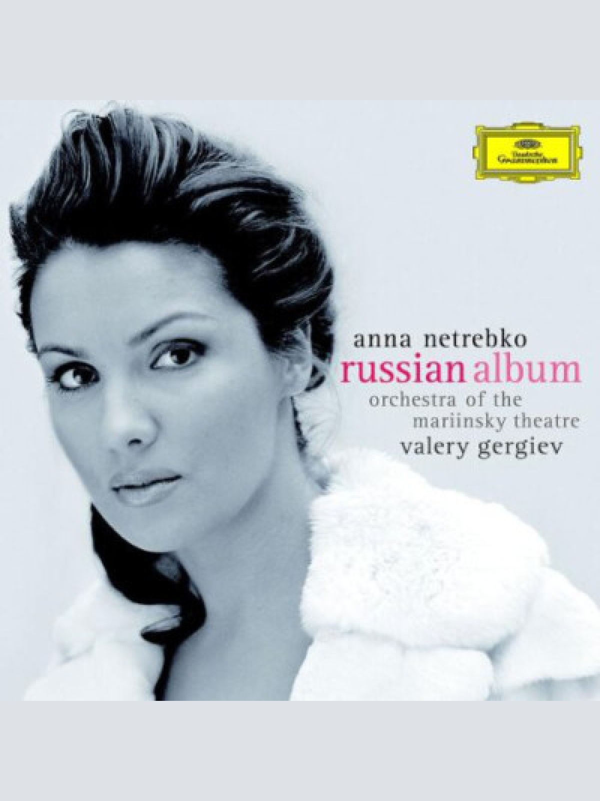 CD, Album Anna Netrebko, Orchestra Of The Mariinsky Theatre, Valery Gergiev -...