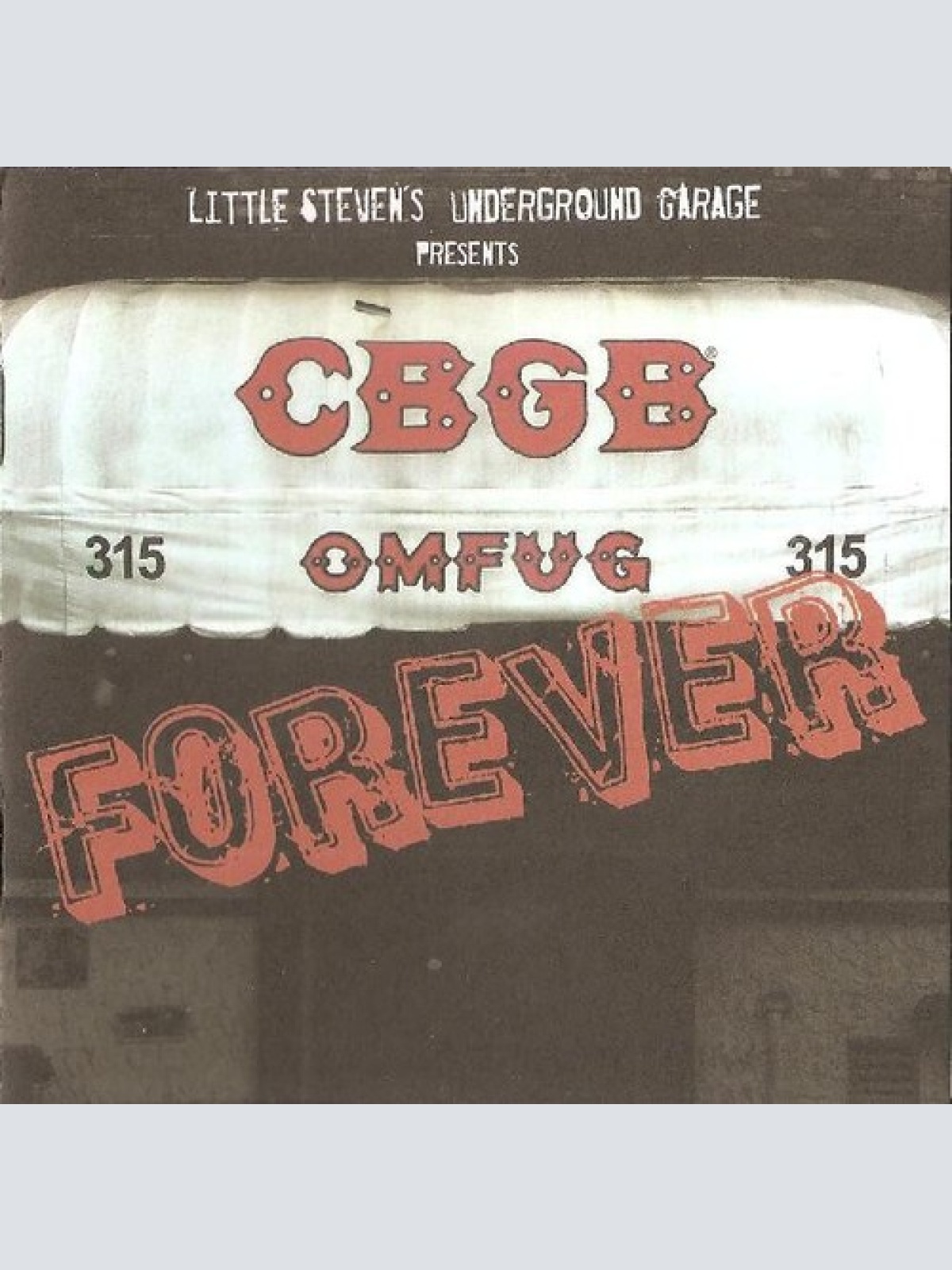 CD, Comp Various - Little Steven's Underground Garage Presents CBGB Forever
