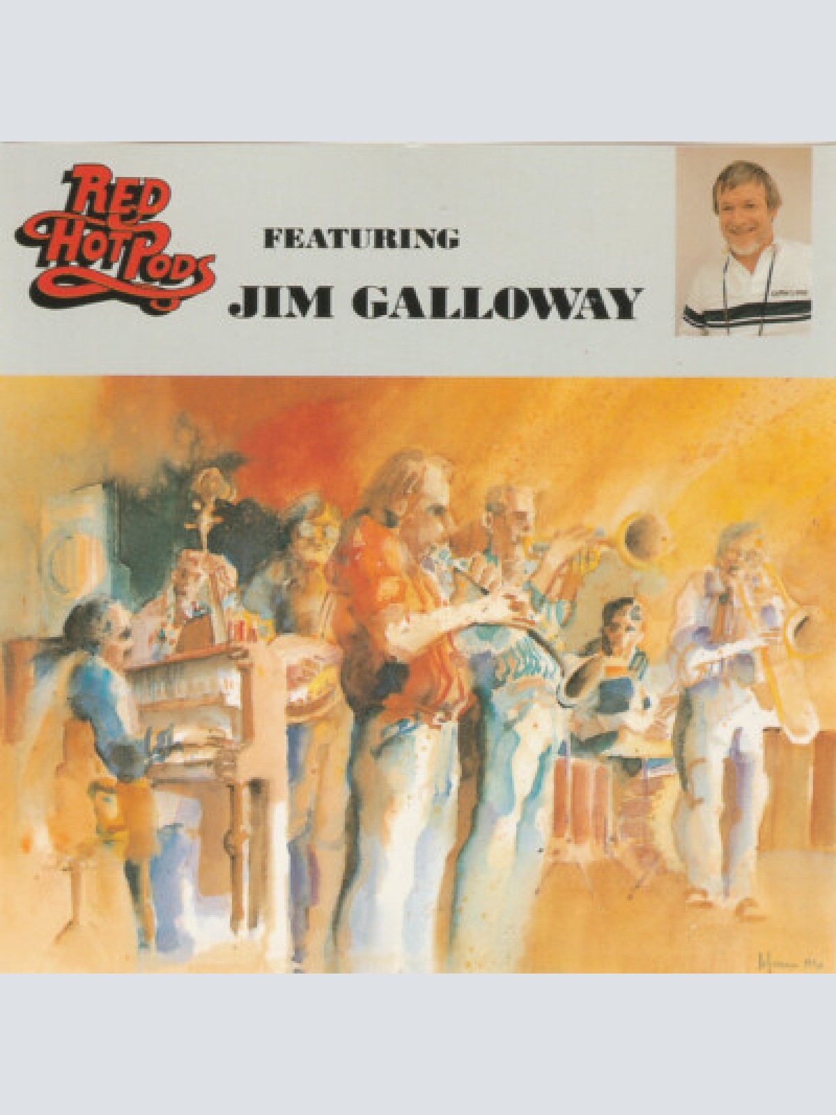 CD Red Hot Pods Featuring Jim Galloway - Red Hot Pods Featuring Jim Galloway