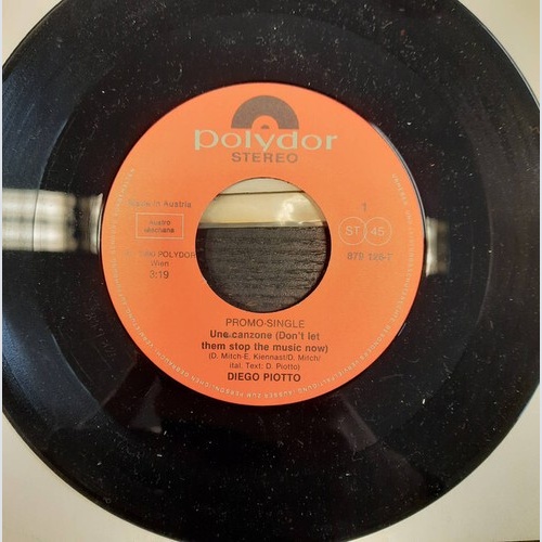 7", Promo Diego Piotto - Une Canzone (Don't Let Them Stop The Music Now) / Elena