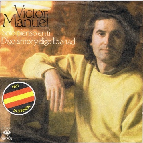 7", Single, Promo Victor Manuel* - Solo Pienso En Ti / Digo Amor Y Digo Libertad