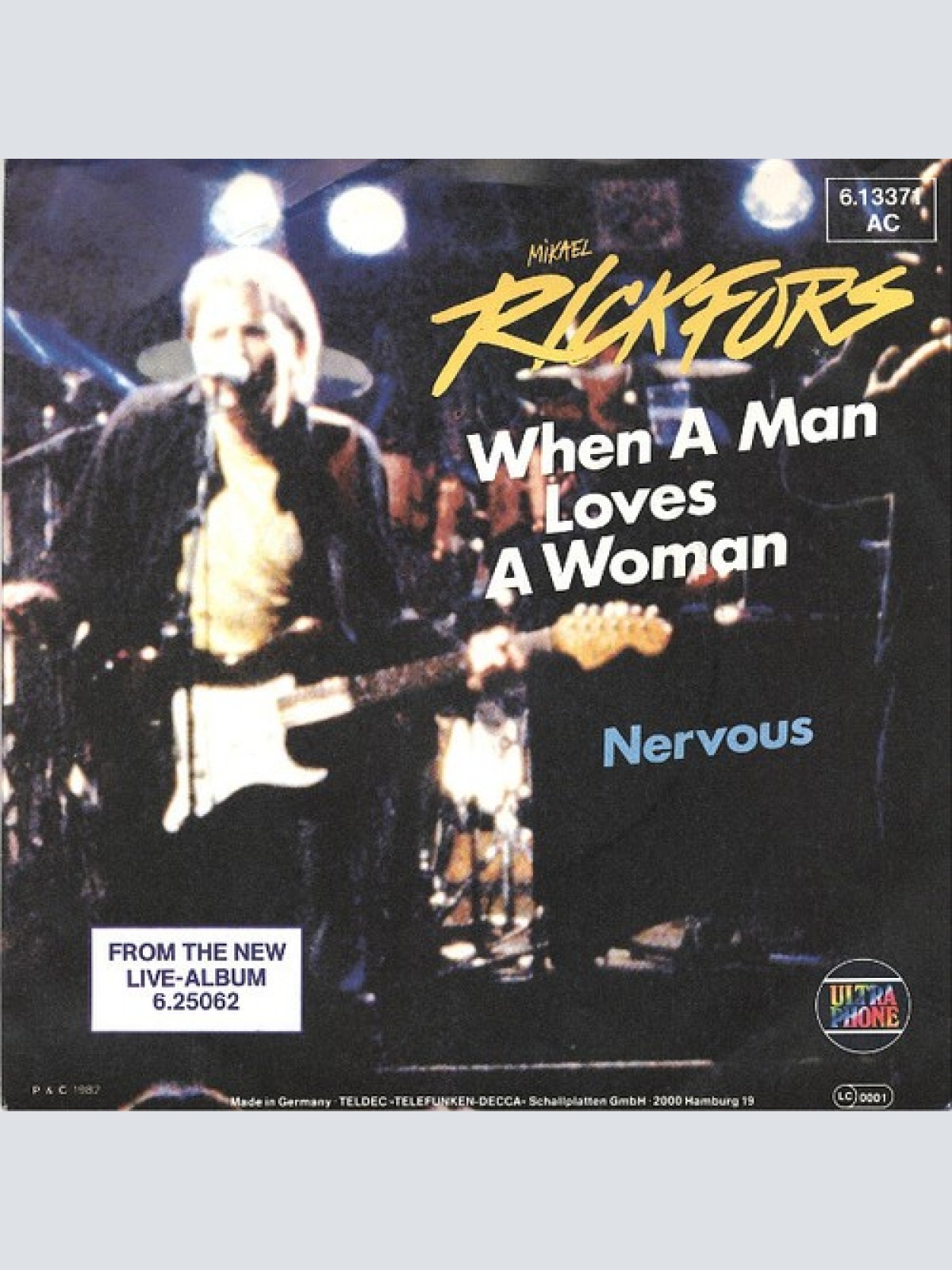 7", Single, Promo Mikael Rickfors - When A Man Loves A Woman / Nervous