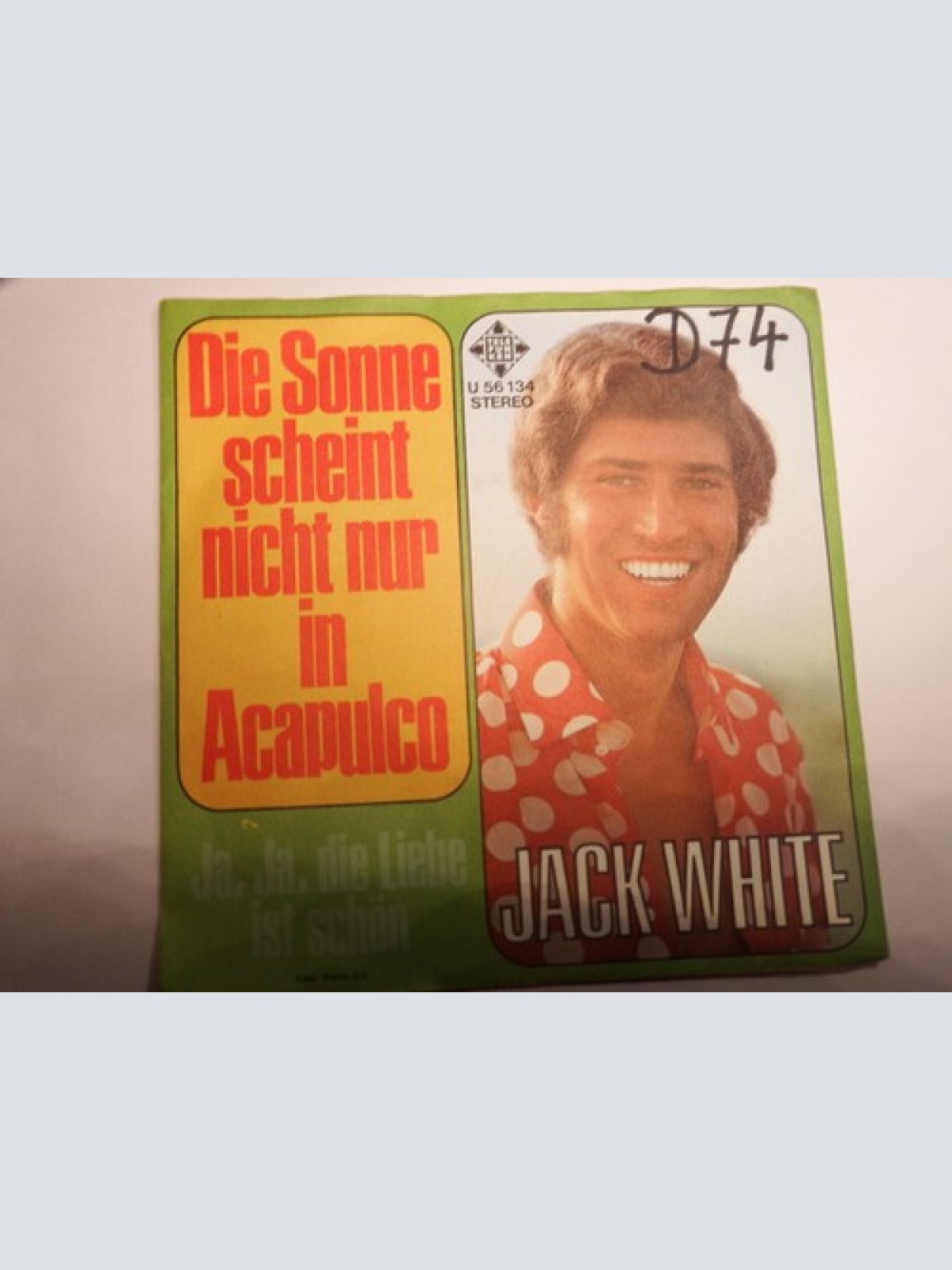 7", Single, Promo Jack White - Die Sonne Scheint Nicht Nur In Acapulco