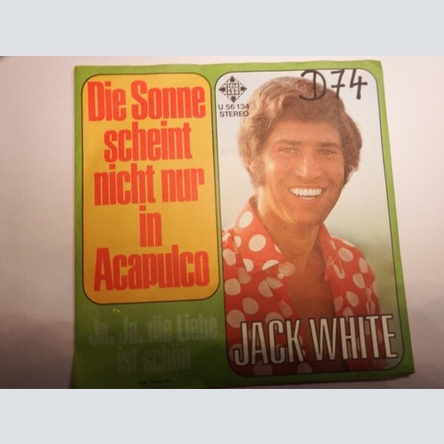 7", Single, Promo Jack White - Die Sonne Scheint Nicht Nur In Acapulco