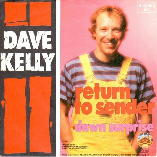 7", Single, Promo Dave Kelly (3) - Return To Sender