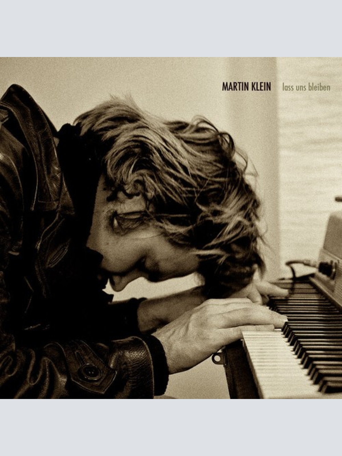 CD Martin Klein - Lass Uns Bleiben