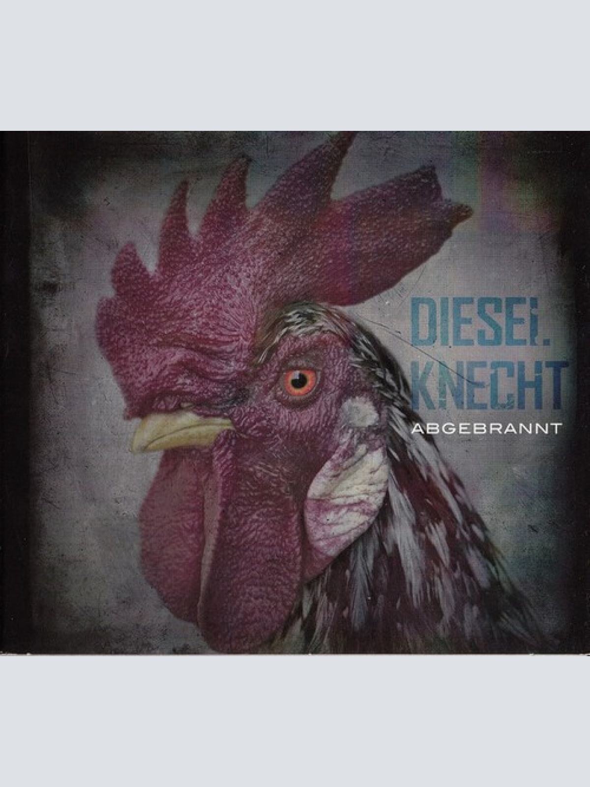 CD, Album Dieselknecht - Abgebrannt