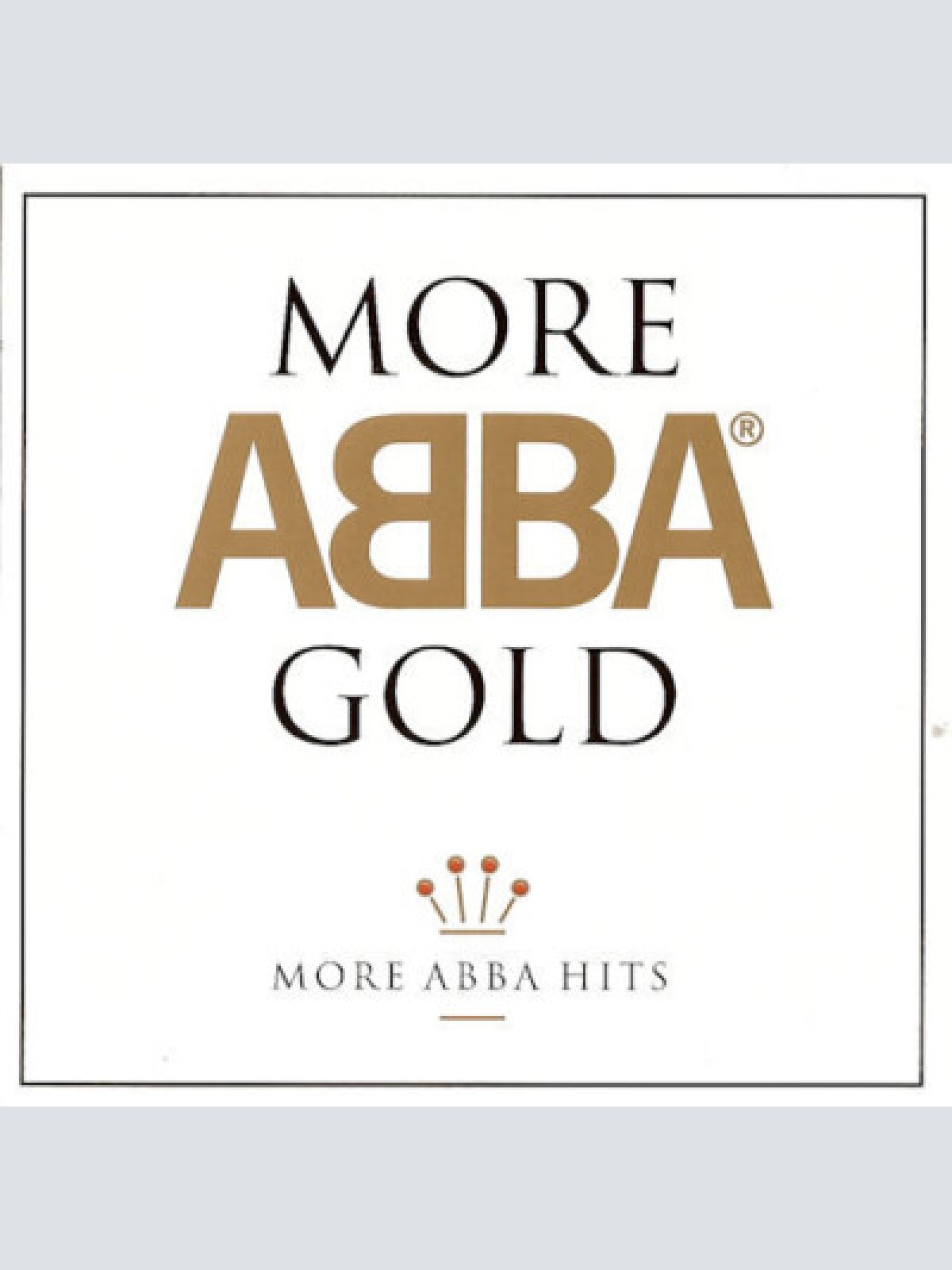 CD, Comp, RE, RM, Sup ABBA - More ABBA Gold (More ABBA Hits)