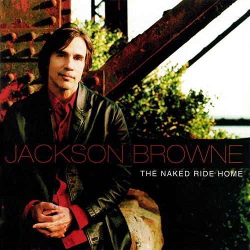 CD, Album Jackson Browne - The Naked Ride Home