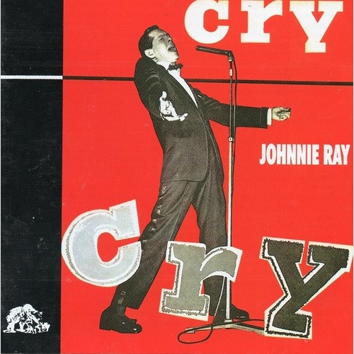 CD, Comp, RE Johnnie Ray - Cry