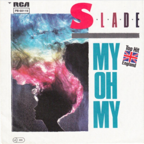 7", Single Slade - My Oh My