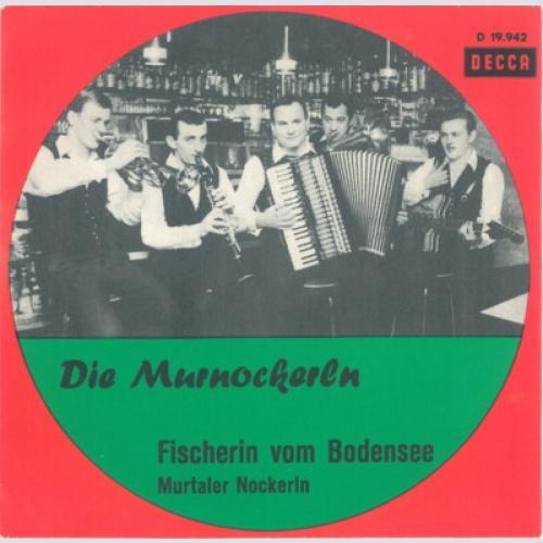 7", Single Die Murnockerln - Fischerin Vom Bodensee