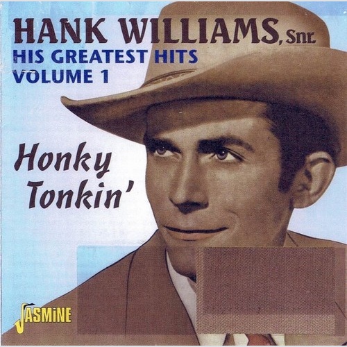 CD, Comp, Mono Hank Williams - His Greatest Hits, Volume 1 - Honky Tonkin'