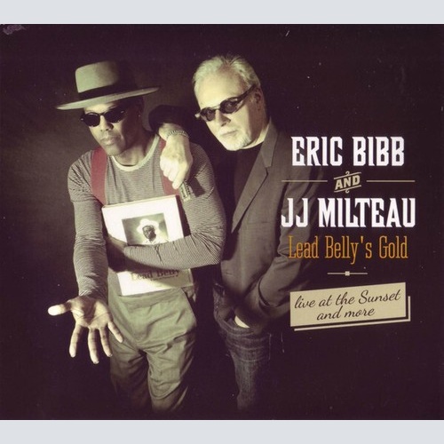 CD, Album, Dig Eric Bibb And JJ Milteau* - Lead Belly's Gold