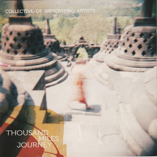 CD Collective Of Improvising Artists - Thousand Miles Journey