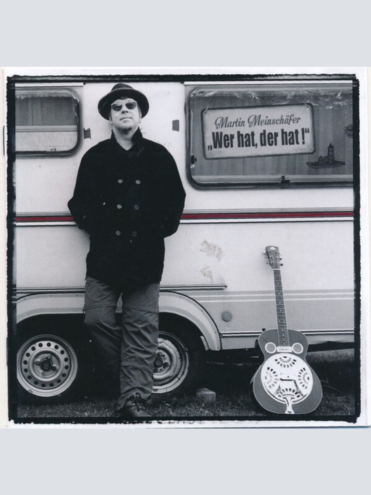 CD, Album, RE Martin Meinschäfer - "Wer Hat, Der Hat!"