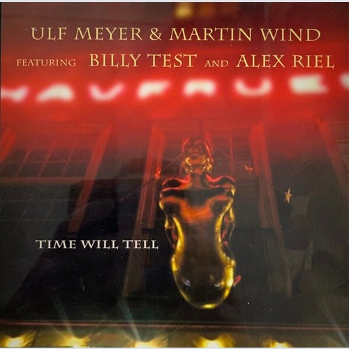 CD, Album Ulf Meyer & Martin Wind Featuring  Billy Test And Alex Riel - Time ...