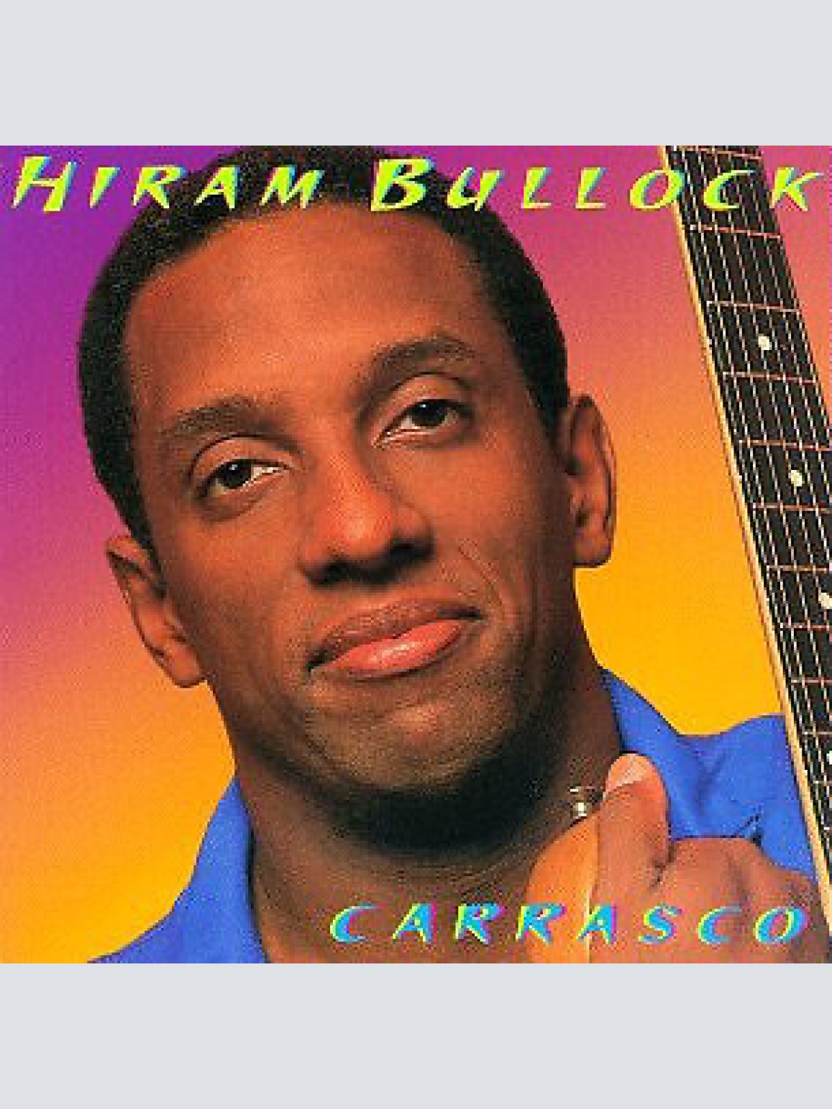 CD, Album Hiram Bullock - Carrasco