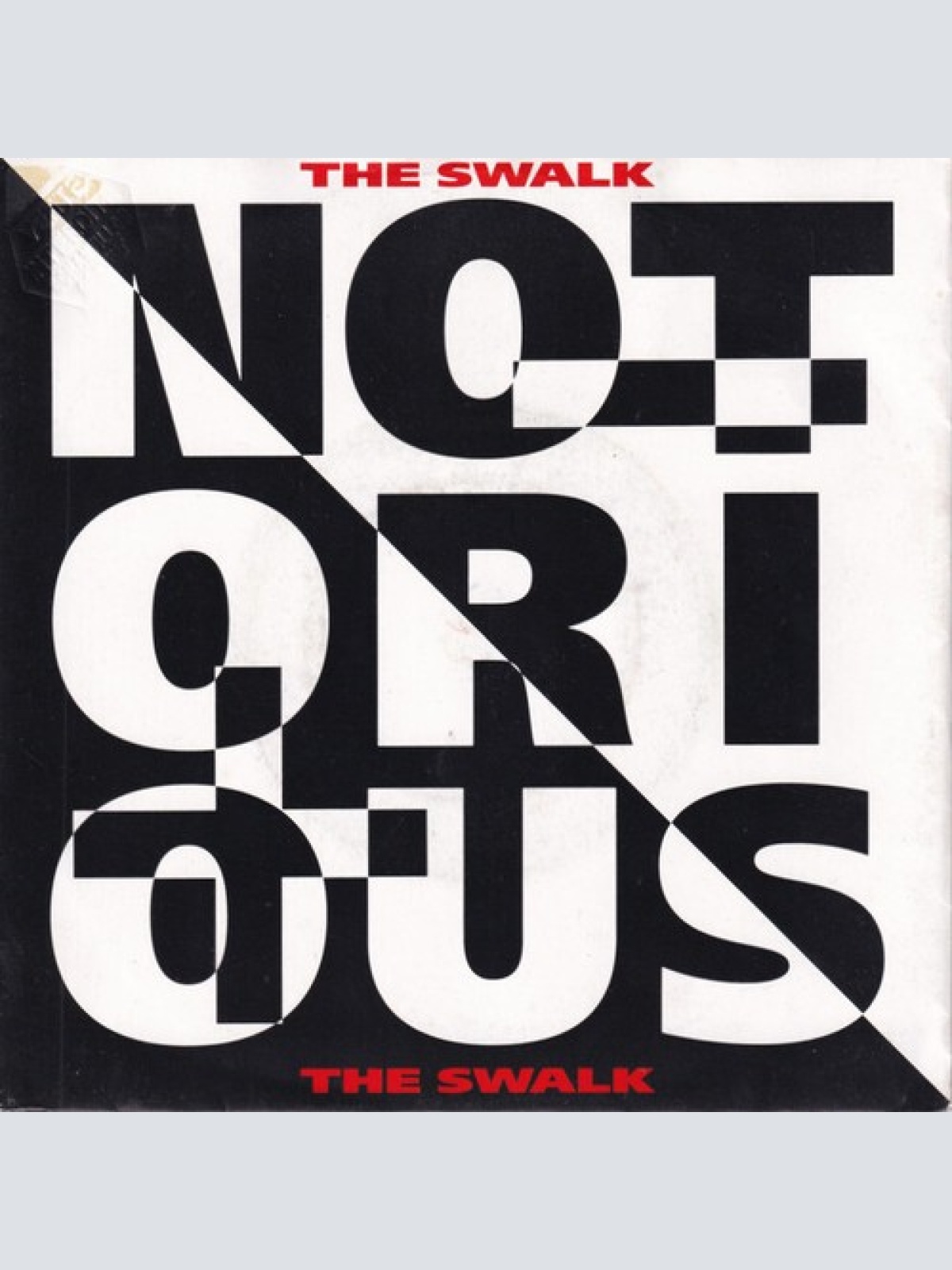 7", Single Notorious (3) - The Swalk