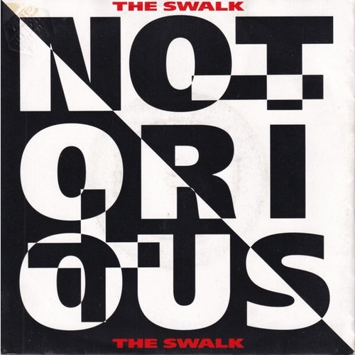 7", Single Notorious (3) - The Swalk