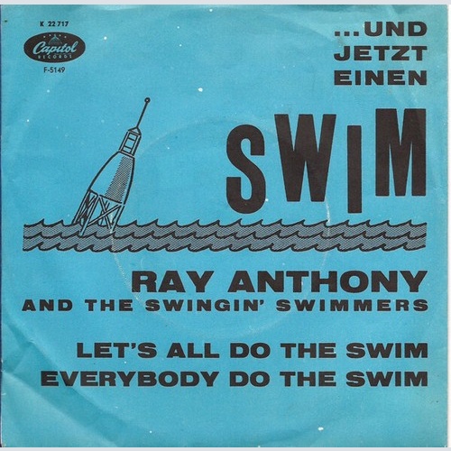 7", Single, Los Ray Anthony And The Swingin' Swimmers - Let's All Do The Swim