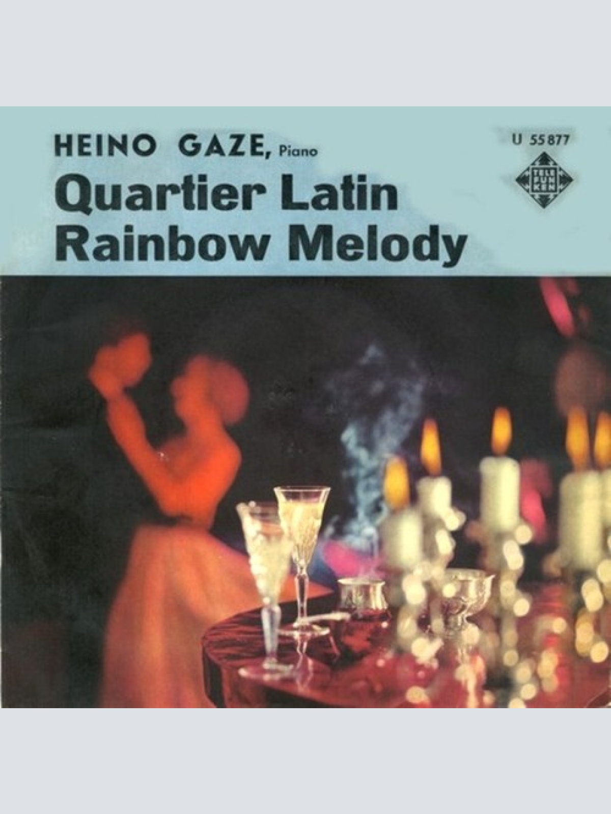 7" Heino Gaze - Quartier Latin / Rainbow Melody