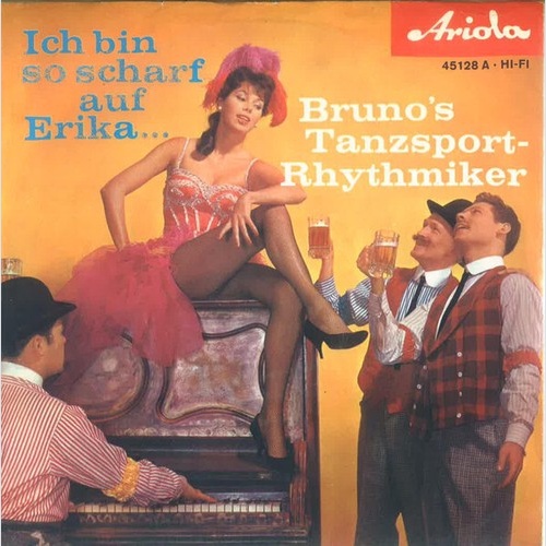 7", EP, Mono Bruno's Tanzsport-Rhythmiker - Ich Bin So Scharf Auf Erika…