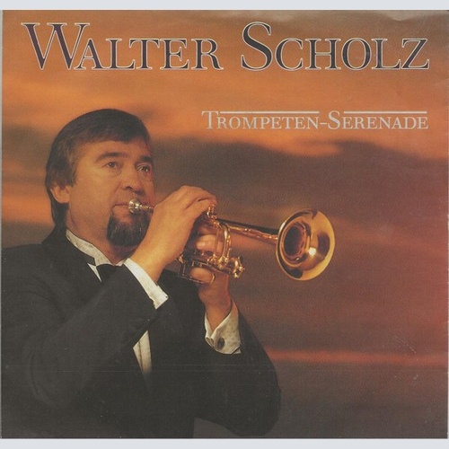 7", Single Walter Scholz - Trompeten-Serenade